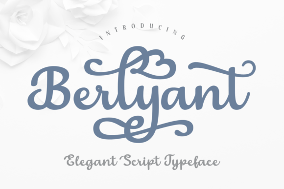 Berlyant: A Distinct Script Font for Editorial Design