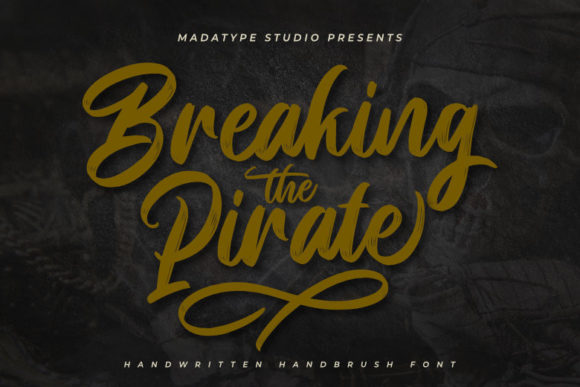 Breaking Pirate: A Chic Script Font for Campaigns