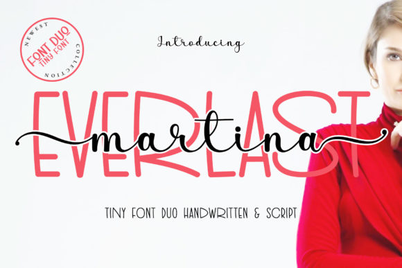 Everlast Martina: A Charming Script Handwritten Font for Designers