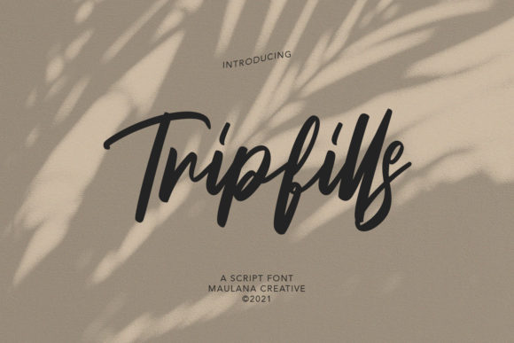 Tripfills Script: A Stylish Cursive Font for Makers